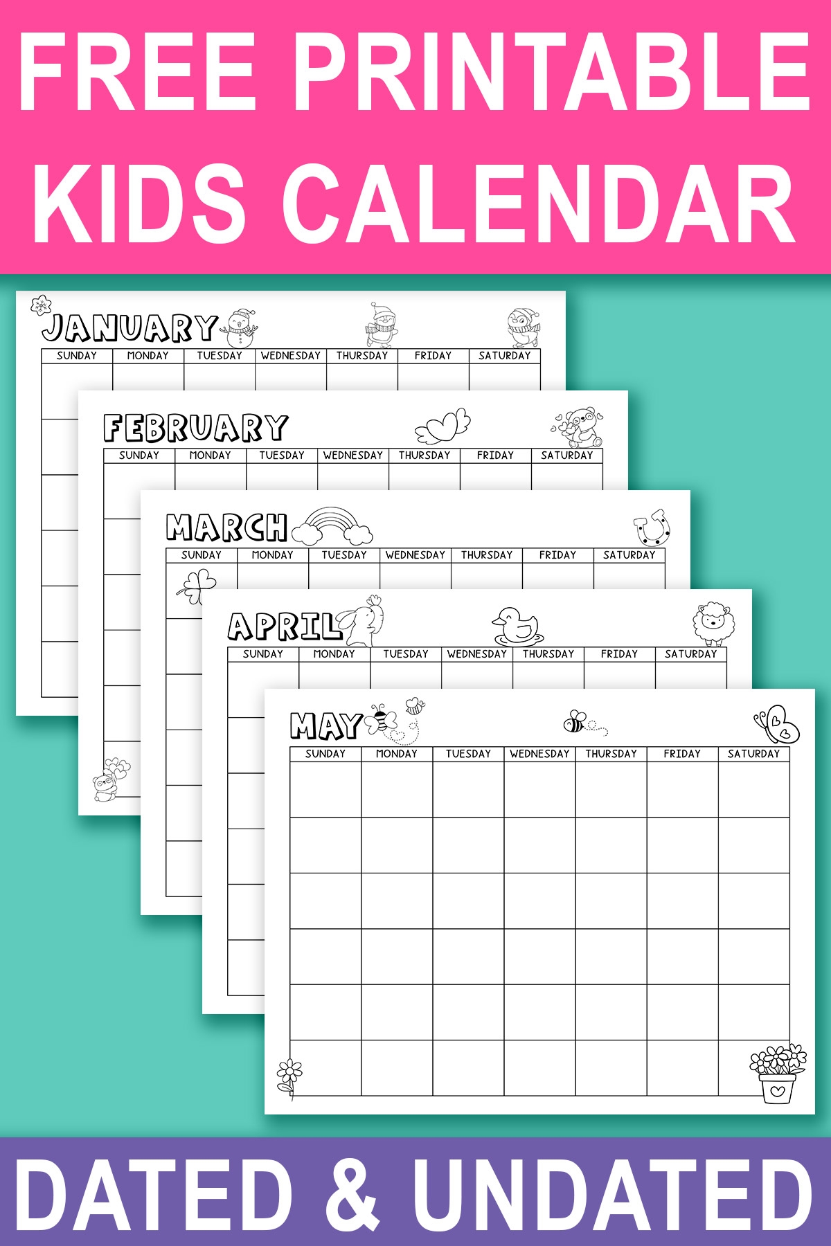 Printable Calendar For Kids 2025 2024 And Undated Versions Included